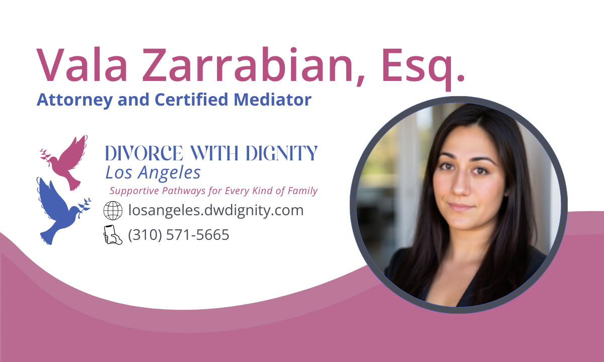 Attorney Mediator Vala Zarrabian Opens Divorce With Dignity – Los Angeles